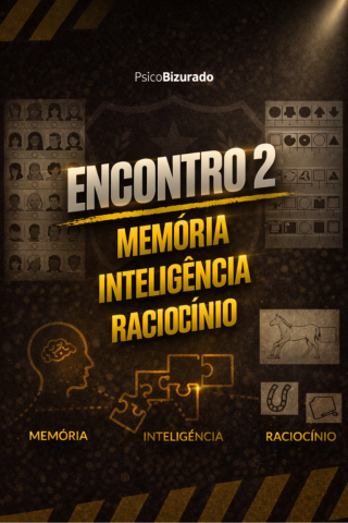 ENCONTRO 2 - INTELIGÊNCIA, RACIOCÍNIO e MEMÓRIA