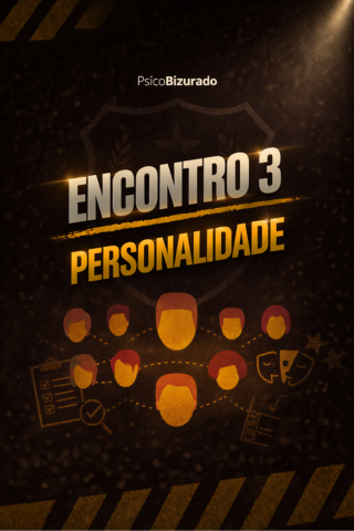ENCONTRO 3 - PERSONALIDADE