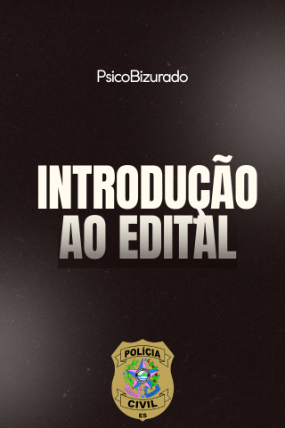  INTRODUÇÃO AO EDITAL (EM BREVE)