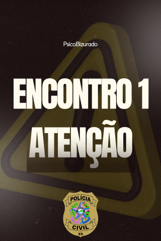 ENCONTRO 1 - ATENÇÃO