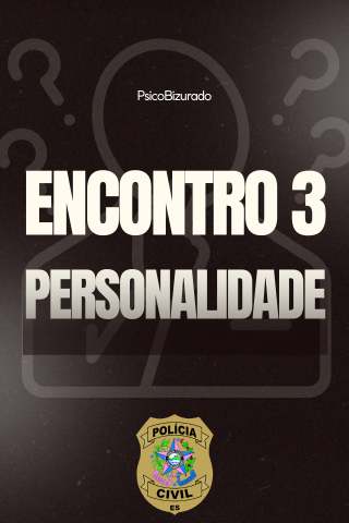 ENCONTRO 3 - PERSONALIDADE