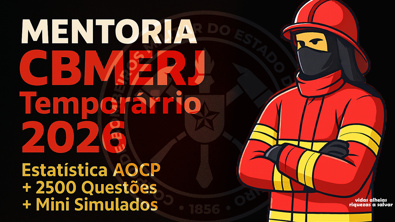 Mentoria CBMERJ Soldado Temporário 2026  – Estatística AOCP + 2500 Questões + 2 mini simulado